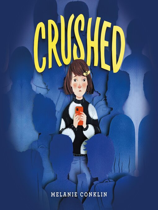 Title details for Crushed by Melanie Conklin - Available